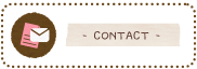 - CONTACT -